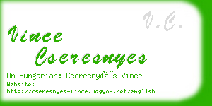 vince cseresnyes business card